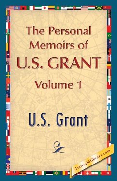 The Personal Memoirs of U.S. Grant, Vol. 1