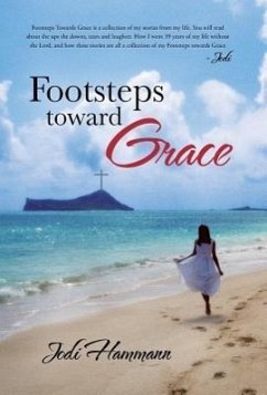 Footsteps Toward Grace - Hammann, Jodi