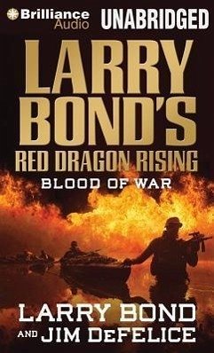 Blood of War - Bond, Larry; Defelice, Jim