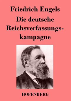 Die deutsche Reichsverfassungskampagne - Friedrich Engels