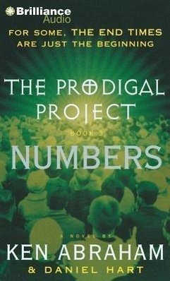 The Prodigal Project: Numbers - Abraham, Ken; Hart, Daniel