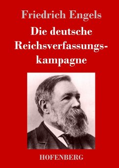 Die deutsche Reichsverfassungskampagne - Friedrich Engels