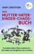 Das Mutter-Vater-Kinder-Chaos-Buch... - Bild 1