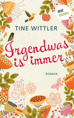 Irgendwas is immer (eBook, ePUB) - Wittler, Tine