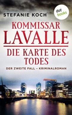 Die Karte des Todes / Kommissar Lavalle Bd.2 (eBook, ePUB) - Koch, Stefanie