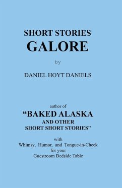 Short Stories Galore - Daniels, Daniel Hoyt