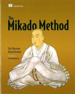 The Mikado Method - Ellnestam, Ola;Brolund, Daniel