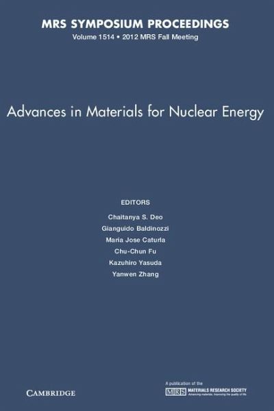 Advances in Materials for Nuclear Energy Advances in Materials for Nuclear Energy