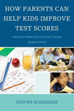 How Parents Can Help Kids Improve Test Scores - Schneider, Steven