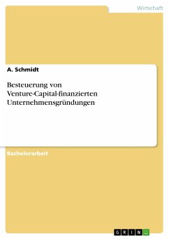 Besteuerung von Venture-Capital-finanzierten Unternehmensgründungen (eBook, PDF) - Schmidt, A.