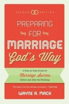 Preparing for Marriage God's Way - Mack, Wayne A