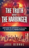 The Truth about the Harbinger The Truth about the Harbinger