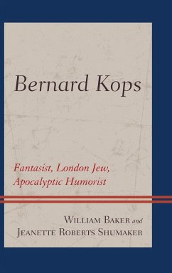 Bernard Kops - Baker, William; Shumaker, Jeanette Roberts