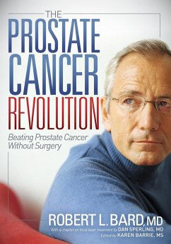 The Prostate Cancer Revolution - Bard, Robert L