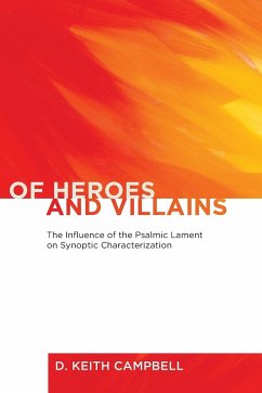 Of Heroes and Villains - Campbell, D. Keith