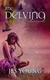 The Delving: Volume 2