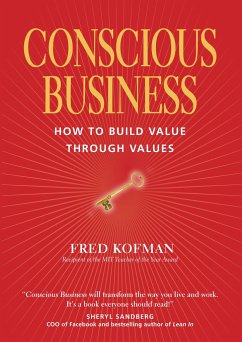 Conscious Business: How to Build Value Through Values - Kofman, Fred
