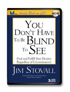 You Don't Have to Be Blind to See - Stovall, Jim