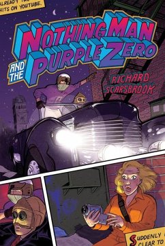 Nothing Man and the Purple Zero - Scarsbrook, Richard