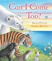 Can I Come Too? - Patten, Brian