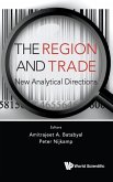REGION AND TRADE, THE REGION AND TRADE, THE