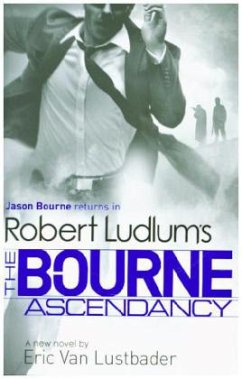 Robert Ludlum's The Bourne Ascendancy - Ludlum, Robert;Lustbader, Eric Van