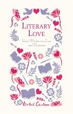 Literary Love: Great Writers on Love and Romance