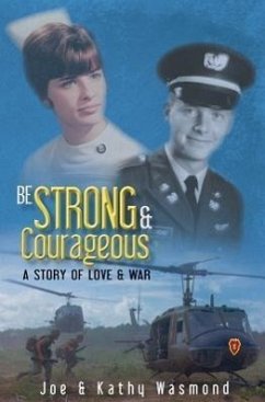 Be Strong & Courageous - Wasmond, Joe; Wasmond, Kathy