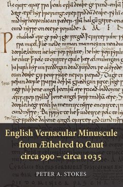 English Vernacular Minuscule from ÆThelred to Cnut, Circa 990 - Circa 1035 - Stokes, Peter A