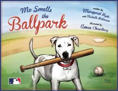 Mo Smells the Ballpark - Hyde, Margaret