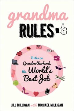Grandma Rules - Milligan, Jill