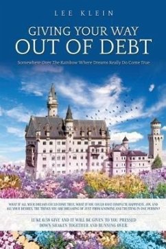 Giving Your Way Out of Debt - Klein, Lee