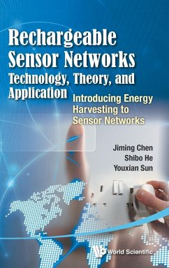 Rechargeable Sensor Networks - Jiming Chen, Shibo He & Youxian Sun