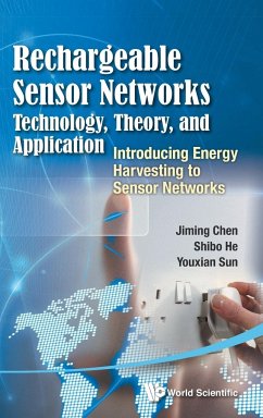 RECHARGEABLE SENSOR NETWORKS - Jiming Chen, Shibo He & Youxian Sun