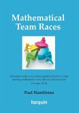 Mathematical Team Races