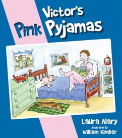 Victor's Pink Pyjamas - Alary, Laura