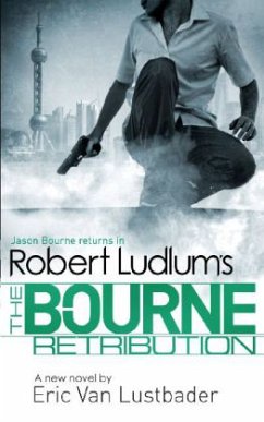Robert Ludlum's The Bourne Retribution - Ludlum, Robert; Lustbader, Eric Van