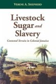 Livestock, Sugar and Slavery