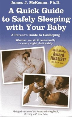 A Quick Guide to Safely Sleeping with Your Baby - McKenna, James J