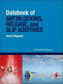 Databook of Antiblocking, Release, and Slip Additives - Wypych, Anna