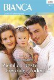 Ziemlich beste Freunde - oder? (eBook, ePUB)