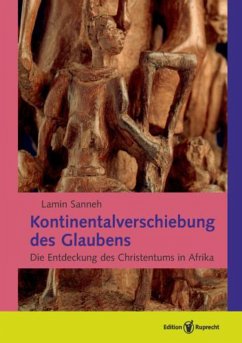 Kontinentalverschiebung des Glaubens (eBook, PDF) - Sanneh, Lamin