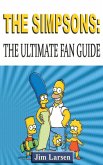 The Simpsons: The Ultimate Fan Guide (eBook, ePUB)