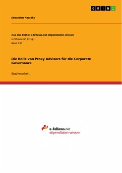 Die Rolle von Proxy Advisors für die Corporate Governance (eBook, PDF) - Naujoks, Sebastian