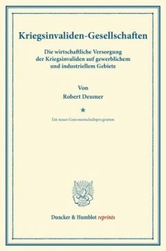 Kriegsinvaliden-Gesellschaften. - Deumer, Robert