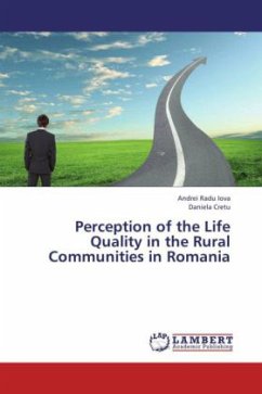 Perception of the Life Quality in the Rural Communities in Romania - Iova, Andrei Radu;Cretu, Daniela