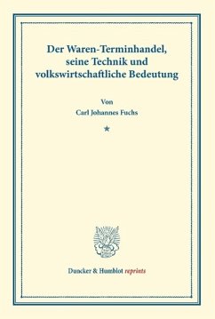 Der Waren-Terminhandel, - Fuchs, Carl Johannes