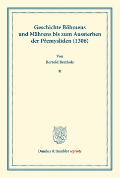 Geschichte Böhmens und Mährens - Bretholz, Bertold