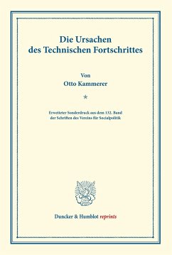 Die Ursachen des Technischen Fortschrittes. - Kammerer, Otto