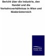 Bericht über die Industrie, den Handel... - Bild 1